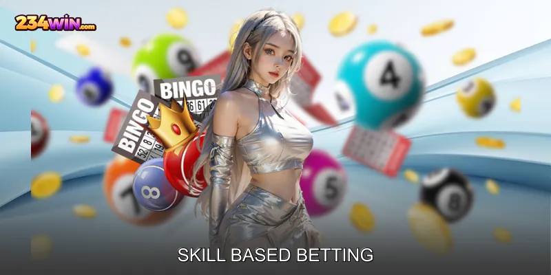 Skill Based Betting