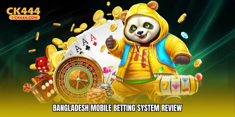 Bangladesh mobile betting system review