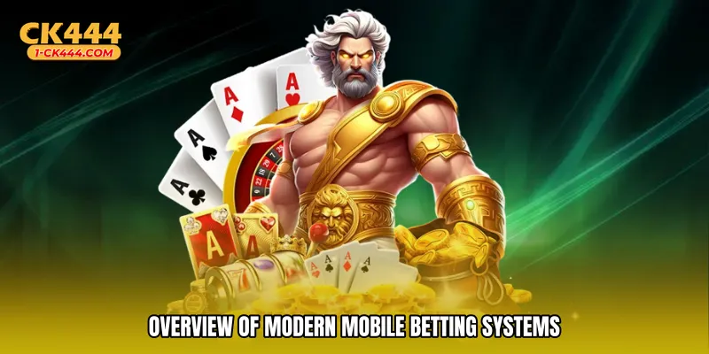 Overview of modern mobile betting systems