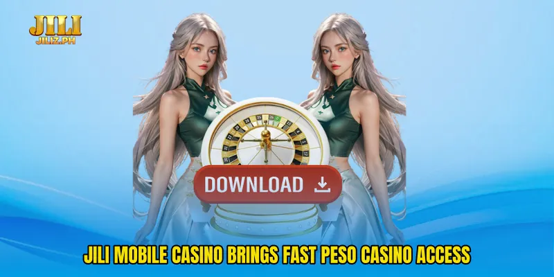 Jili mobile casino Brings Fast Peso Casino Access