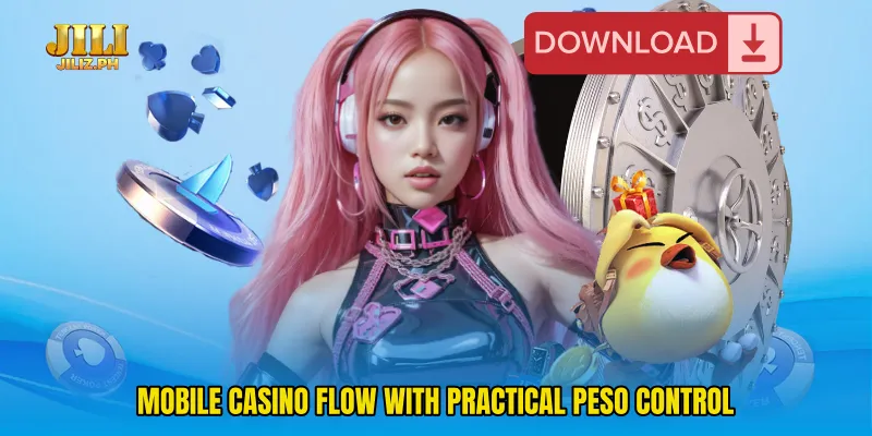 Mobile casino flow with practical peso control